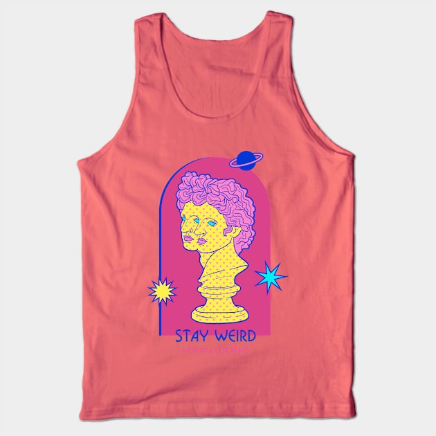 Stay Weird [retrowave/vaporwave] — retrowave poster Tank Top by Synthwave1950